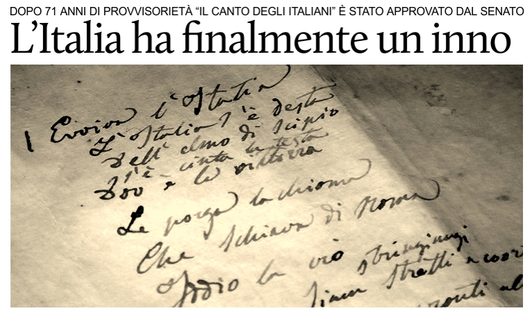 Dopo 71 anni l'Italia ha finalmente un inno nazionale ufficiale.