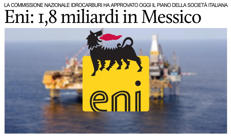 Eni investir� 1,8 miliardi di dollari in Messico.