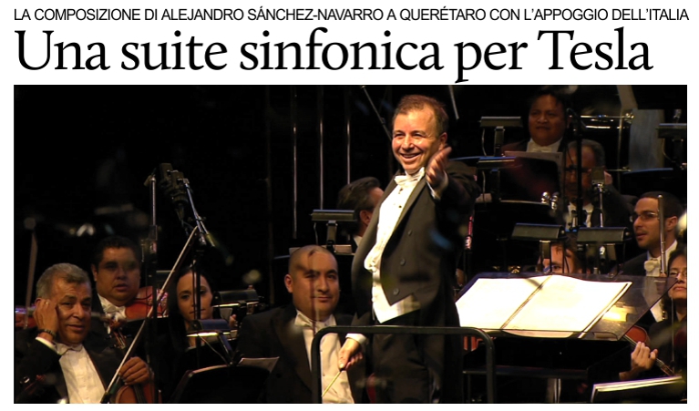 Con l'appoggio dell'Italia, prima mondiale della Suite Sinfonica �Tesla�.