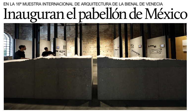 Venecia, Bienal de arquitectura: inauguran el pabell�n de M�xico.