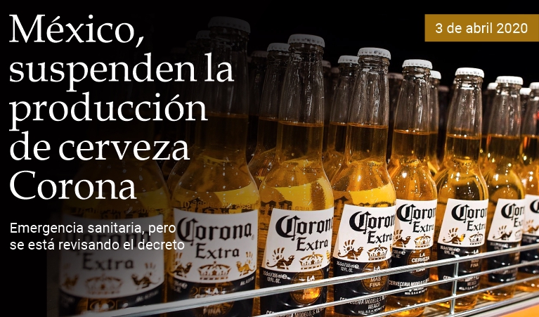 Mxico, suspenden la produccin de cerveza Corona