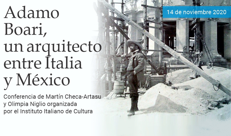 Adamo Boari, un arquitecto entre Italia y M�xico