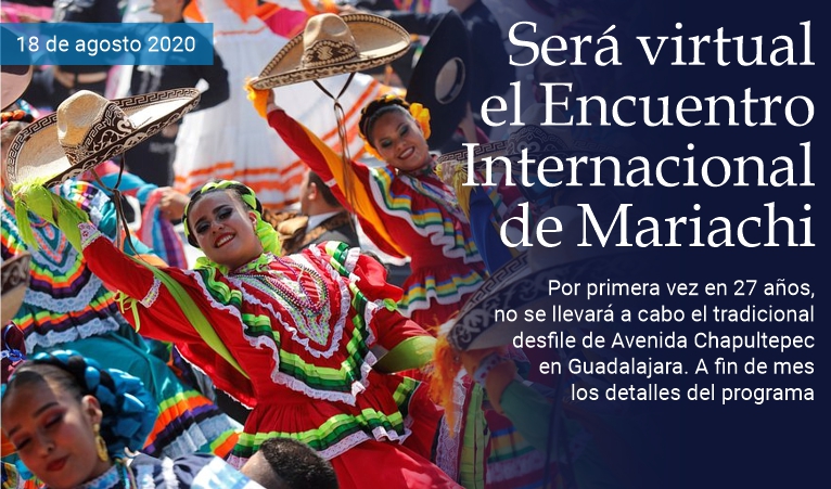 El Encuentro Internacional del Mariachi ser virtual