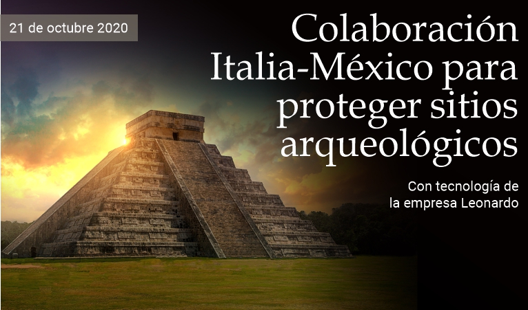 La colaboracin Italia-Mxico proteger sitios arqueolgicos
