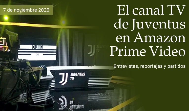 El canal TV de Juventus en Amazon Prime Video