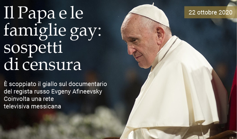 Il Papa e le famiglie gay: sospetti di censura