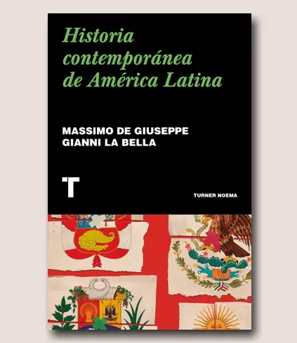 Storia dell'America Latina contemporanea: Massimo De Giuseppe a Città del Messico