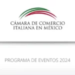 Il programma della Camera di Commercio Italiana in Messico per il 2024 / Immagine: Camera di commercio italiana in Messico