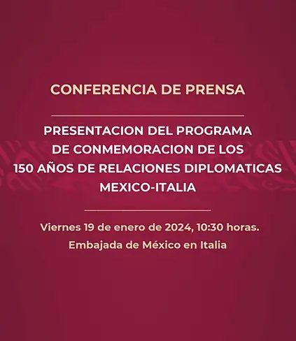 Roma, presentazione del programma per i 150 anni di relazioni Italia-Messico / Immagine: Ambasciata del Messico a Roma