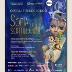 'Sofia e gli incantesimi', un'opera italiana in scena al Teatro Aguascalientes / Immagine: Fabio Caselli Productions