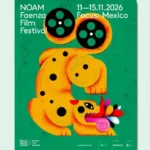 Il Messico al centro del NOAM Faenza Film Festival 2026 / Immagine: noamfestival.it